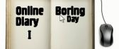 Funny diary - the first boring day