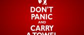 Don't panic and carry a towel - HD world message wallpaper